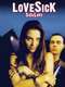 Lovesick: Sick Love