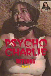 Psycho Charlie Returns: Part 1