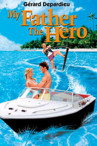 My Father the Hero - Posters