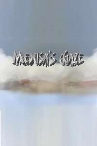 Medusa’s Gaze - Poster