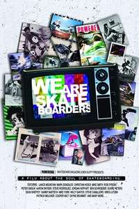 We Are Skateboarders - Poster