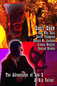 The Adventures of Ace X and Kid Velvet - Poster
