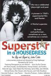 Superstar in a Housedress: The Life and Legend of Jackie Curtis