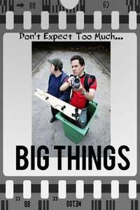 Big Things - Poster