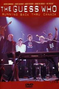 The Guess Who - Running Back Thru Canada - Poster