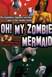 Oh My Zombie Mermaid