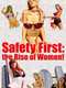 Safety First: The Rise of Women!