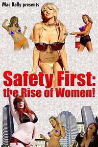 Safety First: The Rise of Women! - Poster