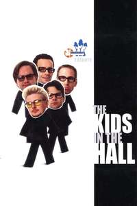 Kids in the Hall: Sketchfest Tribute - Poster