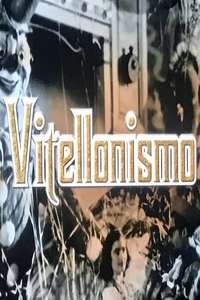 Vitellonismo - Poster