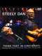 Think Fast: Steely Dan Live in Cincinnati