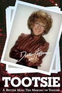 A Better Man: The Making of Tootsie - Poster
