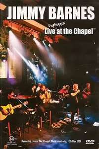 Jimmy Barnes: Live At The Chapel - Poster