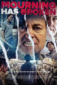 Mourning Has Broken - Poster