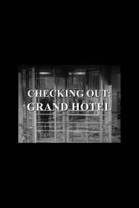 Checking Out: Grand Hotel - Poster