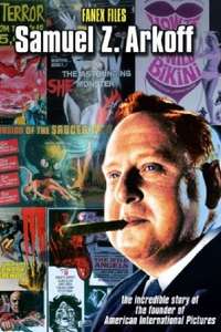 The Fanex Files  Volume 2: Samuel Z. Arkoff - Poster