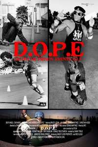 D.O.P.E. - Death Or Prison Eventually - Poster