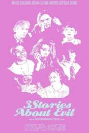3 Stories About Evil