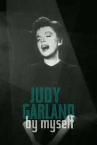 Judy Garland: By Myself - Poster