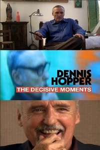 Dennis Hopper: The Decisive Moments - Poster