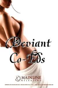 Deviant Co-Eds - Poster