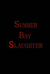 Summer Bay Slaughter