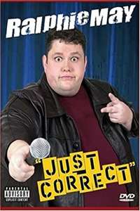 Ralphie May: Just Correct - Poster