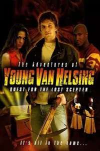 The Adventures Of Young Van Helsing - Quest For The Lost Scepter - Poster