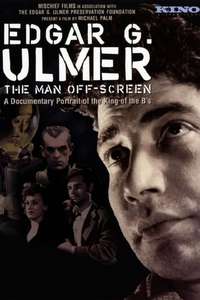 Edgar G. Ulmer: The Man Off-screen - Poster