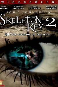 Skeleton Key 2: 667 Neighbor of the Beast - Poster