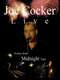 Joe Cocker - Live - Across from Midnight Tour