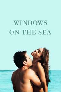 Windows on the Sea - Poster
