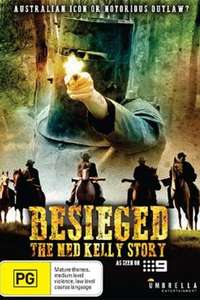 Besieged - The Ned Kelly Story - Poster