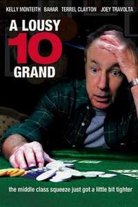 A Lousy 10 Grand - Poster
