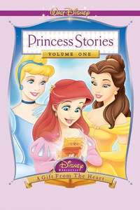 Disney Princess Stories Volume One: A Gift from the Heart - Poster