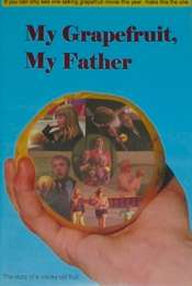 My Grapefruit  My Father