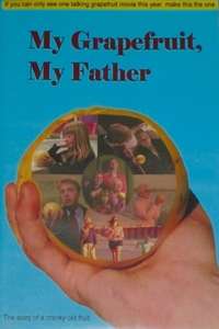 My Grapefruit  My Father - Poster