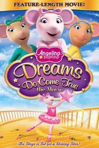 Angelina Ballerina: Dreams Do Come True - Poster