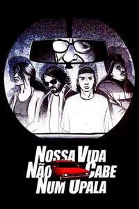 Nossa Vida Não Cabe Num Opala - Poster