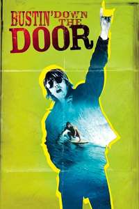 Bustin' Down the Door - Poster