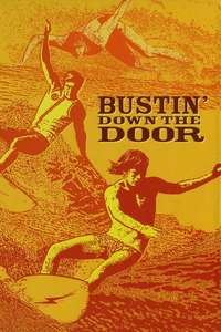 Bustin' Down the Door - Poster