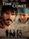 Time of the Comet