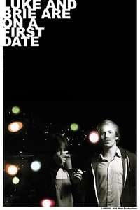 Luke and Brie Are on a First Date - Poster