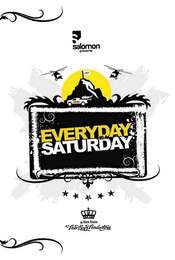 Everyday is A Saturday