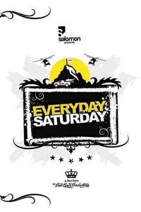 Everyday is A Saturday - Poster