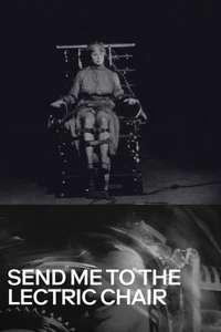 Send Me to the 'Lectric Chair - Poster