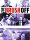 The Brush-Off