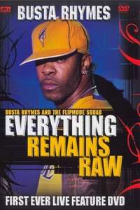 Busta Rhymes - Everything Remains Raw - Poster