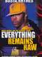 Busta Rhymes - Everything Remains Raw