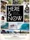Here & Now